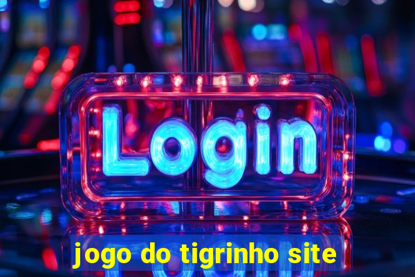 jogo do tigrinho site