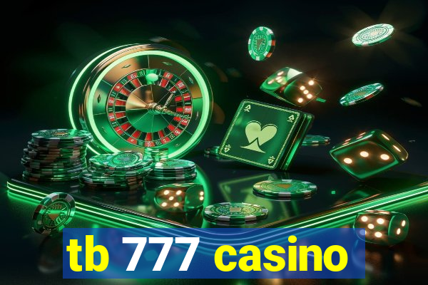 tb 777 casino