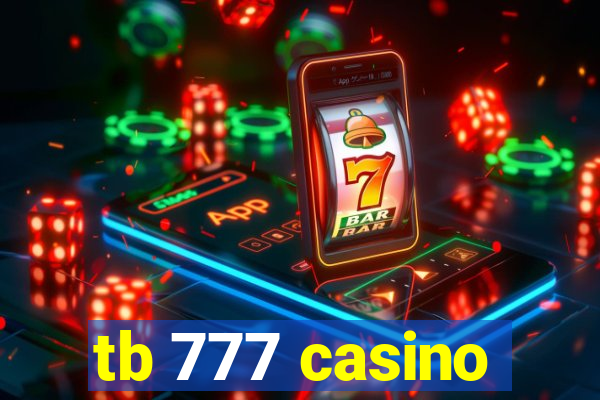 tb 777 casino