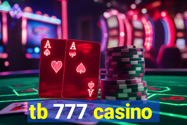 tb 777 casino