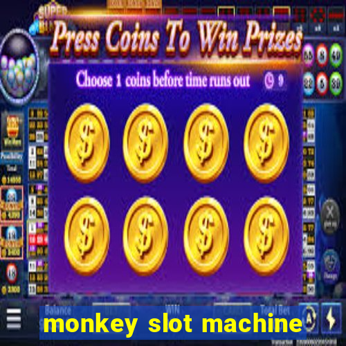 monkey slot machine