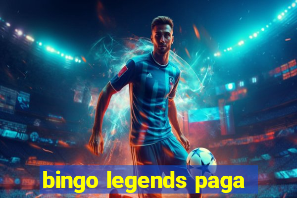 bingo legends paga