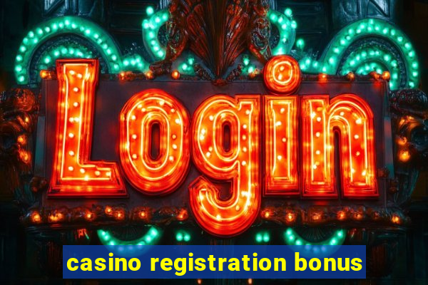 casino registration bonus