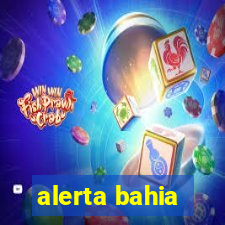 alerta bahia