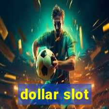 dollar slot