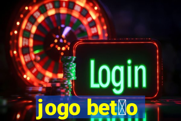 jogo bet茫o