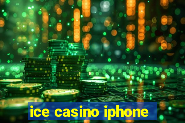 ice casino iphone