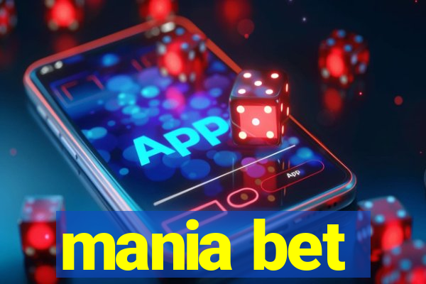 mania bet