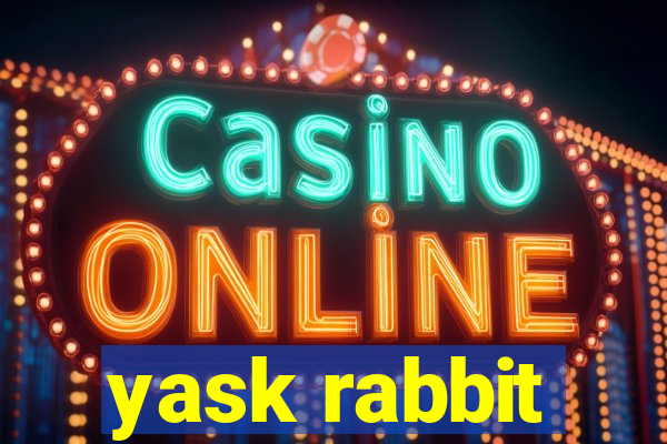 yask rabbit