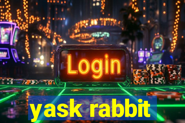 yask rabbit