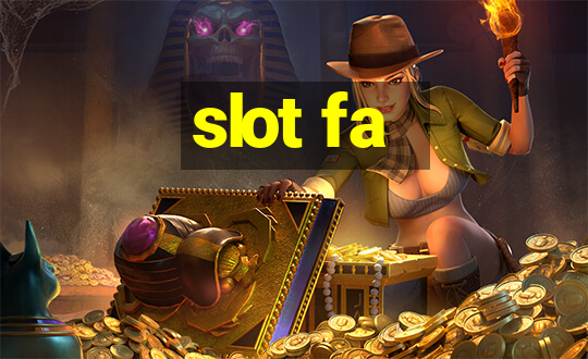 slot fa