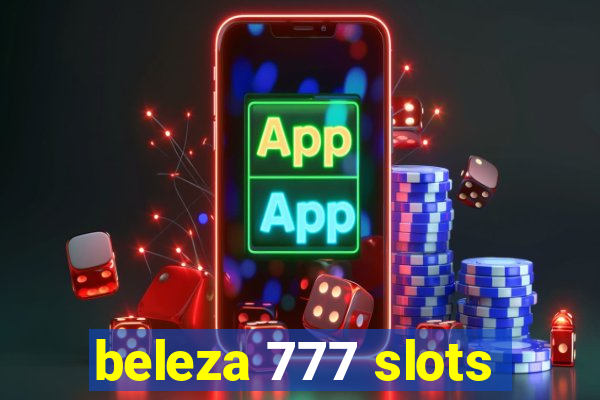 beleza 777 slots