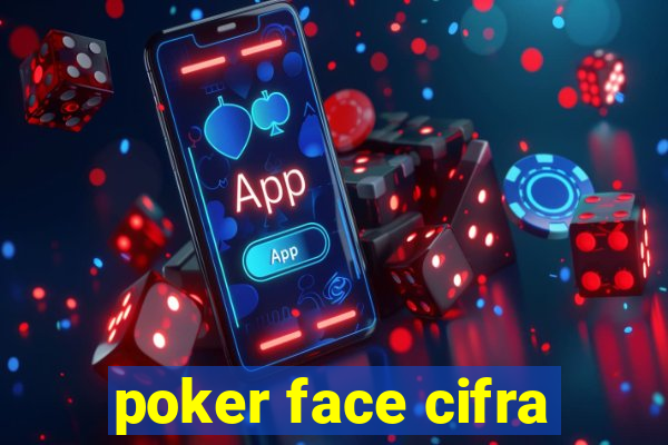 poker face cifra