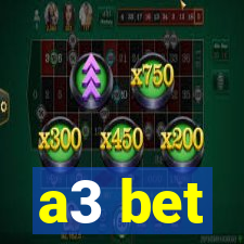 a3 bet