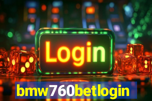 bmw760betlogin