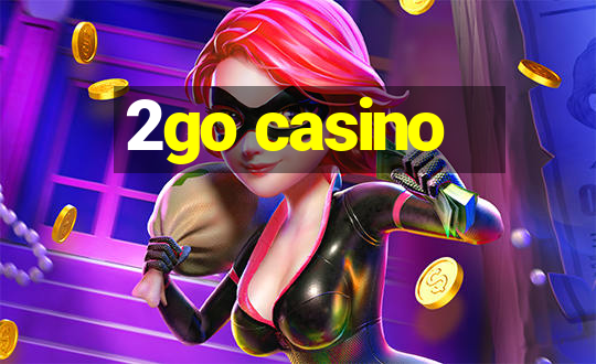 2go casino