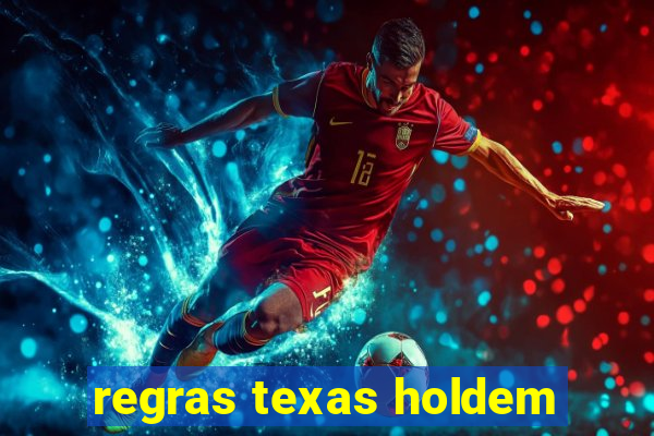 regras texas holdem