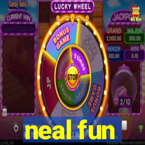 neal fun