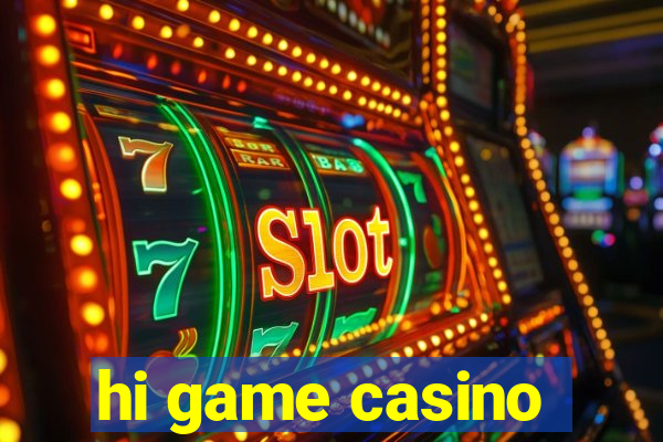 hi game casino