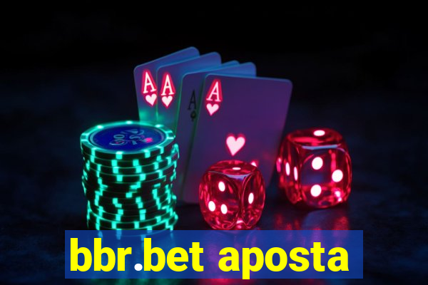 bbr.bet aposta