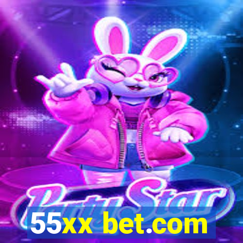 55xx bet.com