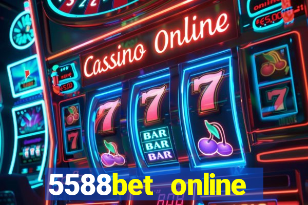 5588bet online casino internet