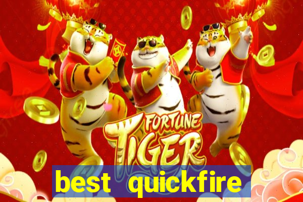 best quickfire online slot sites