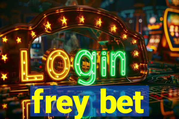 frey bet