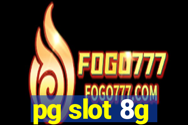 pg slot 8g