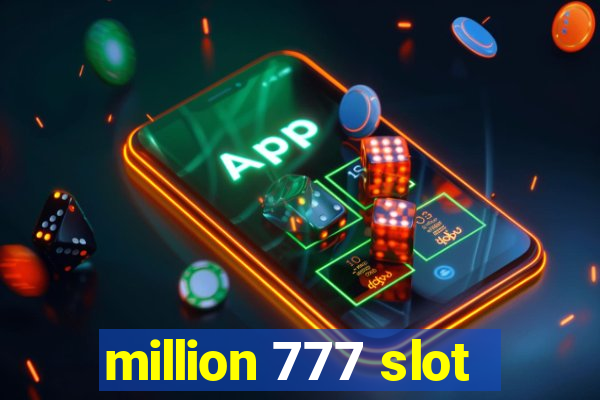 million 777 slot