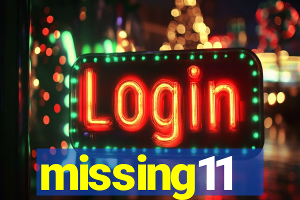 missing11