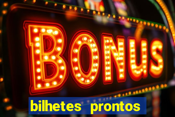 bilhetes prontos dos jogos de hoje