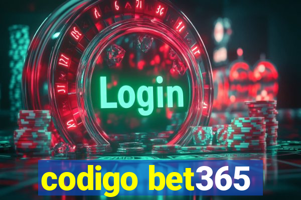 codigo bet365