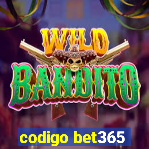 codigo bet365