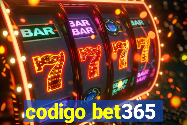 codigo bet365