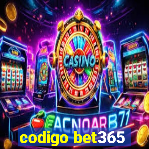 codigo bet365