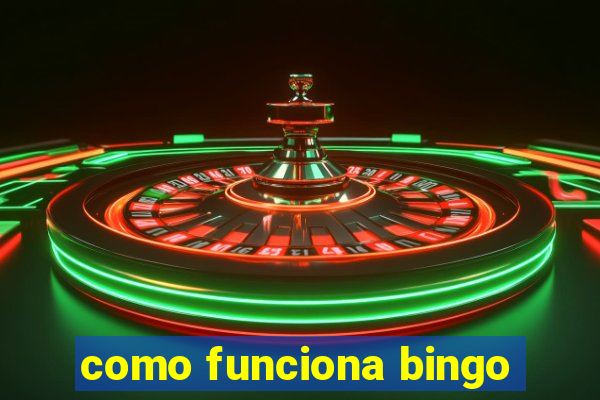 como funciona bingo