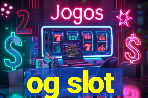 og slot