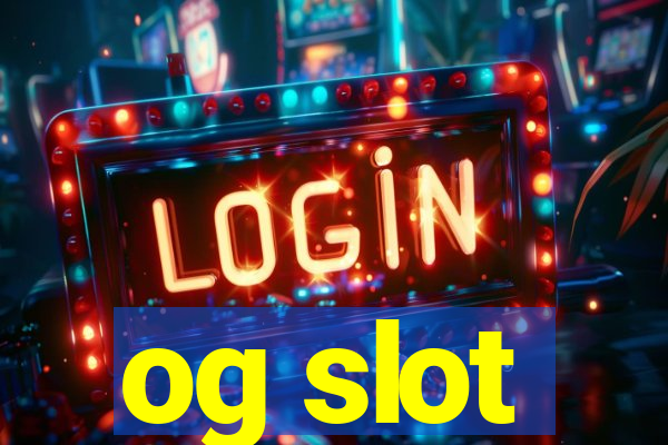 og slot