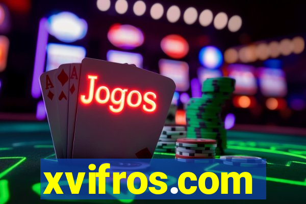 xvifros.com