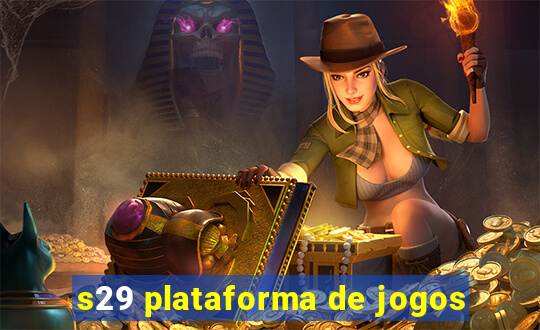 s29 plataforma de jogos