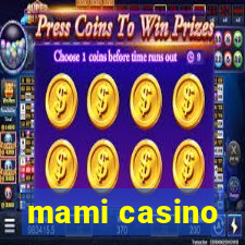 mami casino