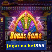 jogar na bet365