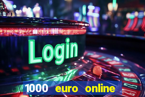 1000 euro online na mga casino