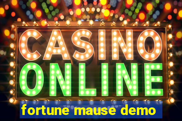 fortune mause demo