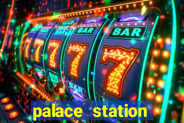 palace station casino in las vegas