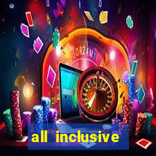 all inclusive resort with casino