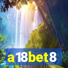 a18bet8