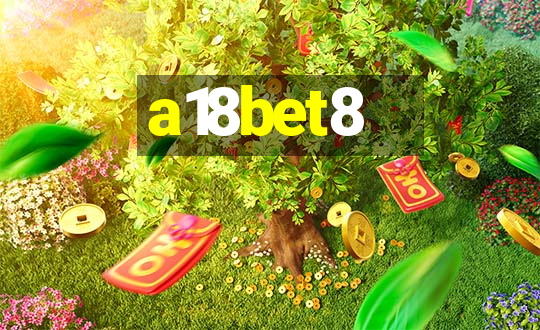 a18bet8