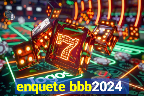 enquete bbb2024